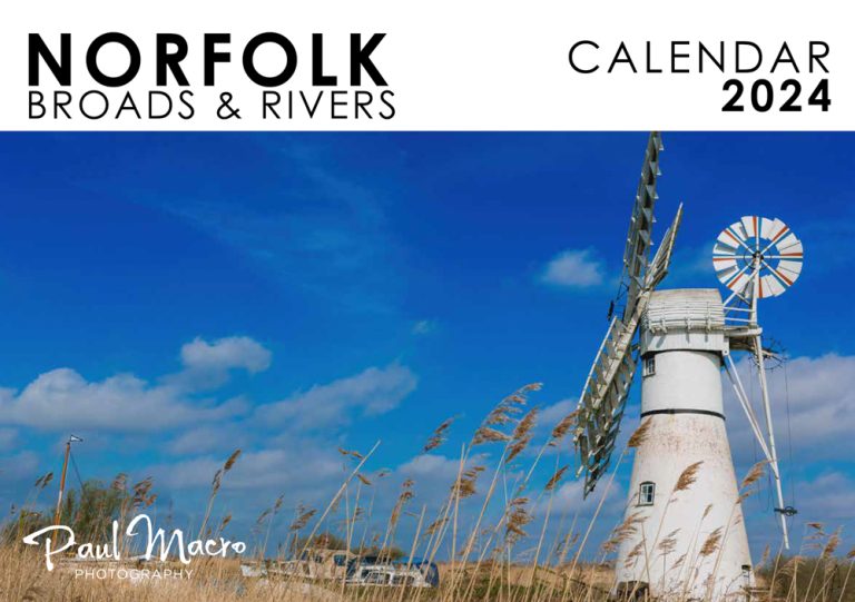 NORFOLK BROADS & RIVERS 2024 Calendar Paul Macro Photography